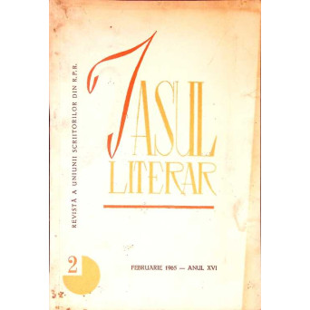 IASUL LITERAR. REVISTA A UNIUNII SCRIITORILOR DIN R.P.R. 2, FEBRUARIE 1965