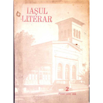 IASUL LITERAR. REVISTA A UNIUNII SCRIITORILOR DIN R.P.R. 2, FEBRUARIE 1959