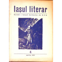 IASUL LITERAR. REVISTA A UNIUNII SCRIITORILOR DIN R.P.R. 4, APRILIE 1957