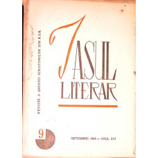 IASUL LITERAR. REVISTA A UNIUNII SCRIITORILOR DIN R.P.R. 9, SEPTEMBRIE 1965