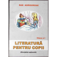 LITERATURA PENTRU COPII - CLASA I LITERATURA PENTRU COPII - CLASA I
