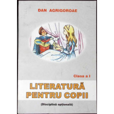 LITERATURA PENTRU COPII - CLASA I