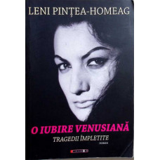 O IUBIRE VENUSIANA. TRAGEDII IMPLETITE