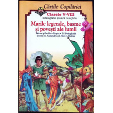 MARILE LEGENDE, BASME SI POVESTI ALE LUMII