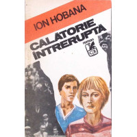 CALATORIE INTRERUPTA