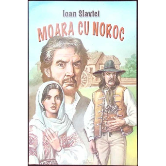 MOARA CU NOROC