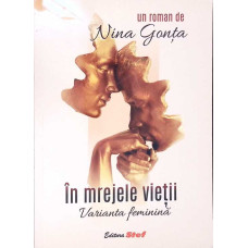 IN MREJELE VIETII. VARIANTA FEMININA