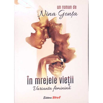 IN MREJELE VIETII. VARIANTA FEMININA