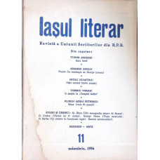 IASUL LITERAR. REVISTA A UNIUNII SCRIITORILOR DIN R.P.R 11, NOIEMBRIE 1956