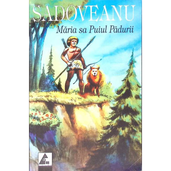 MARIA SA PUIUL PADURII
