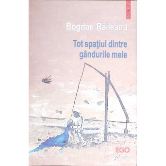 TOT SPATIUL DINTRE GANDURILE MELE