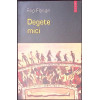 DEGETE MICI