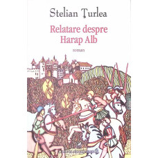 RELATARE DESPRE HARAP ALB