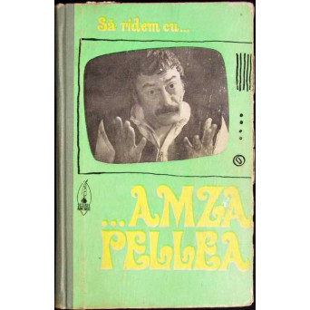 SA RADEM CU... AMZA PELLEA