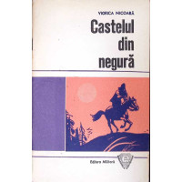 CASTELUL DIN NEGURA CASTELUL DIN NEGURA