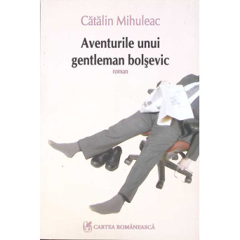 AVENTURILE UNUI GENTLEMAN BOLSEVIC