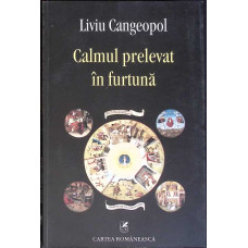 CALMUL PRELEVAT IN FURTUNA