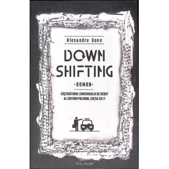 DOWN SHIFTING