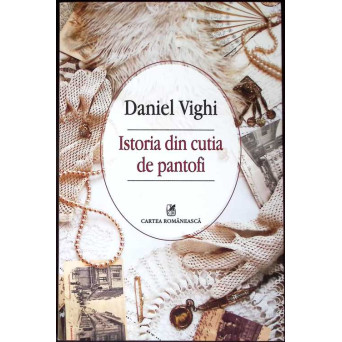ISTORIA DIN CUTIA DE PANTOFI