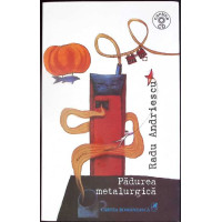 PADUREA METALURGICA (CD INCLUS)