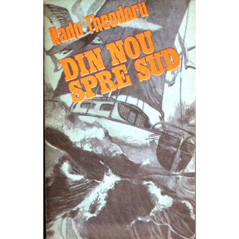 DIN NOU SPRE SUD