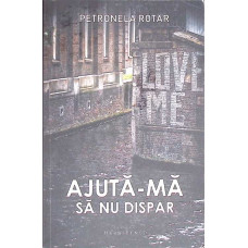 AJUTA-MA SA NU DISPAR