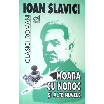 MOARA CU NOROC SI ALTE NUVELE