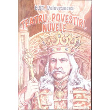 TEATRU, POVESTIRI, NUVELE TEATRU, POVESTIRI, NUVELE