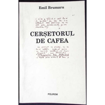 CERSETORUL DE CAFEA. SCRISORI CATRE LUCIAN RAICU