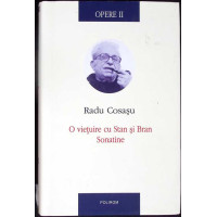OPERE VOL. 2 O VIETUIRE CU STAN SI BRAN
