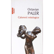 CALOMNII MITOLOGICE