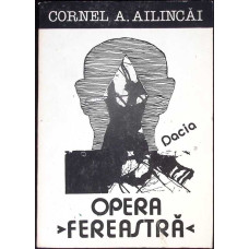 OPERA FEREASTRA