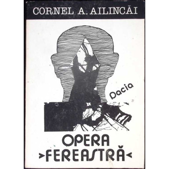 OPERA FEREASTRA