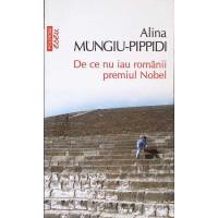 DE CE NU IAU ROMANII PREMIUL NOBEL