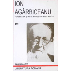 FEFELEAGA SI ALTE POVESTIRI FANTASTICE