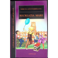 RECREATIA MARE RECREATIA MARE