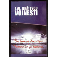 IN LUMEA DREPTATII. INTUNERIC SI LUMINA
