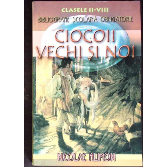 CIOCOII VECHI SI NOI