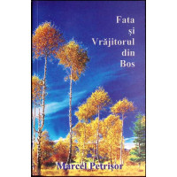 FATA SI VRAJITORUL DIN BOS