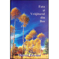 FATA SI VRAJITORUL DIN BOS FATA SI VRAJITORUL DIN BOS