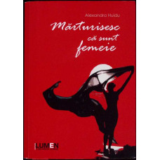 MARTURISESC CA SUNT FEMEIE