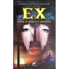 EX. ROMAN DE DRAGOSTE & CONSPIRATIE EX. ROMAN DE DRAGOSTE & CONSPIRATIE