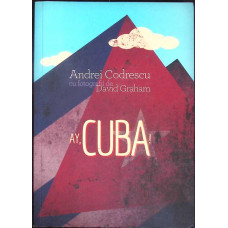 AY, CUBA! O CALATORIE SOCIO-EROTICA