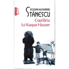 COPILARIA LUI KASPAR HAUSER
