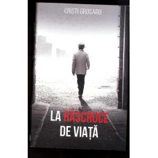 LA RASCRUCE DE VIATA
