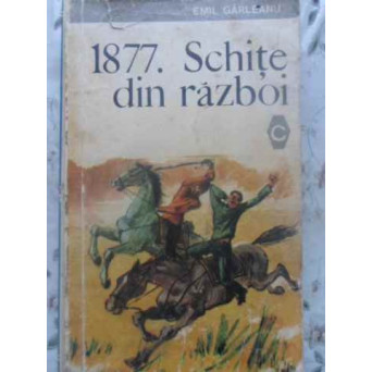 1877. SCHITE DIN RAZBOI
