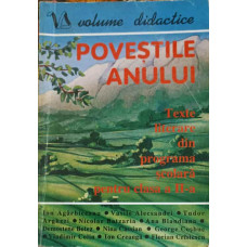 POVESTILE ANULUI. TEXTE LITERARE DIN PROGRAMA SCOLARA PENTRU CLASA A II-A