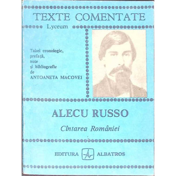 CANTAREA ROMANIEI, TEXTE COMENTATE
