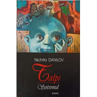 TALPI SOTRONUL TALPI SOTRONUL