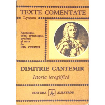 ISTORIA IEROGLIFICA. TEXTE COMENTATE